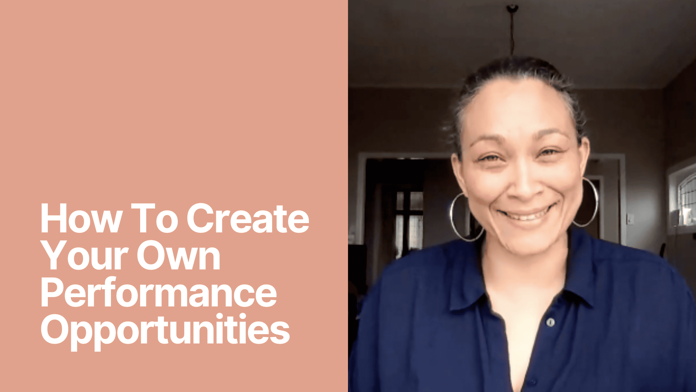 How to Create Your Own Performance Opportunities
