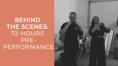 Behind The Scenes 72-Hours Pre Performance