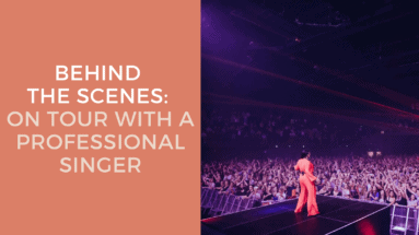 Behind The Scenes - On Tour With A Professional Singer.