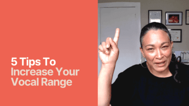 5 Tips To Increase Your Vocal Range